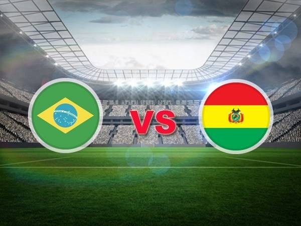 Nhận định kèo Brazil vs Bolivia 07h30, 10/10 - Vòng loại World Cup
