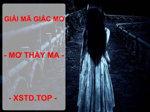 Mơ thấy sợ ma đánh con gì? Điềm báo Hung – Cát từ giấc mơ