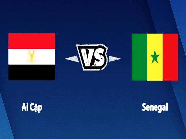 Nhận định kết quả Ai Cập vs Senegal, 02h30 ngày 26/3