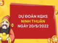 Dự đoán xổ số Ninh Thuận ngày 20/5/2022 thứ 6 hôm nay