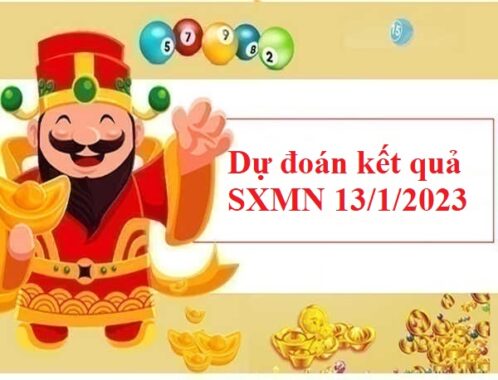 Dự đoán kết quả xổ số MN 13/1/2023 hôm nay