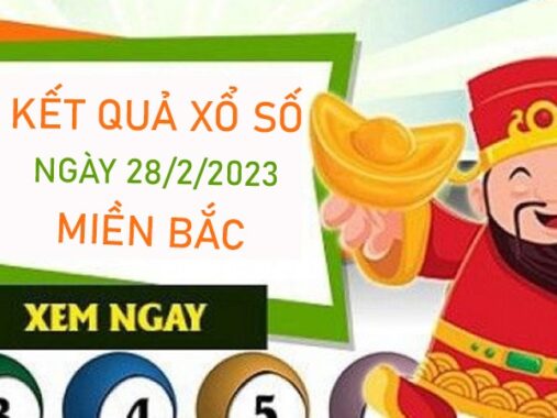 Dự đoán KQXSMB 28/2/2023 thứ 3 thống kê lô số đẹp