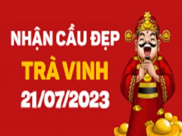 Dự đoán XSTV 21-07-2023 – Dự đoán Xổ Số Trà Vinh Thứ 6