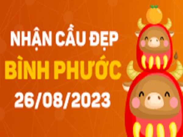 Dự đoán KQXSBP 26-08-2023 – thống kê Xổ Số Bình Phước Thứ 7