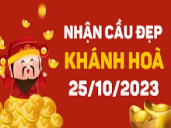Dự đoán XSKH 25-10-2023 – Dự đoán Xổ Số Khánh Hòa Thứ 4