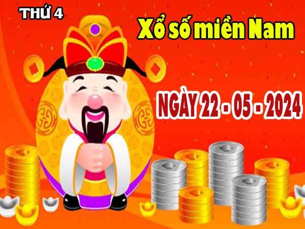 Dự đoán XSMN ngày 22/5/2024 – Thống kê KQ xổ số miền Nam thứ 4