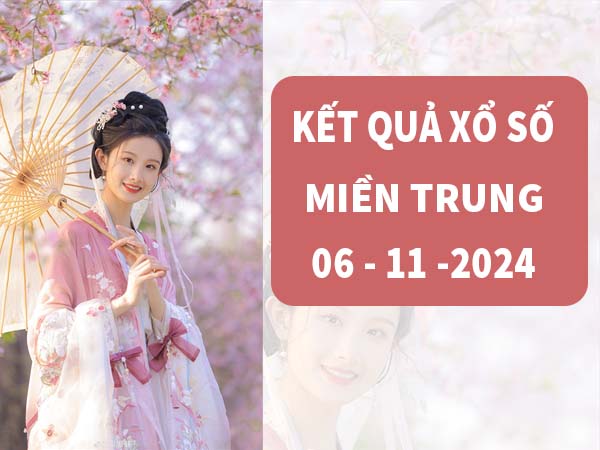 Phân tích KQXS Miền Trung ngày 06/11/2024 thứ 4 hôm nay