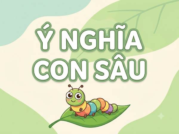 Giải mã ý nghĩa con sâu trong phong thủy