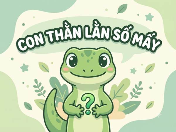 Tham khảo con thằn lằn số mấy, số bao nhiêu phúc khí?